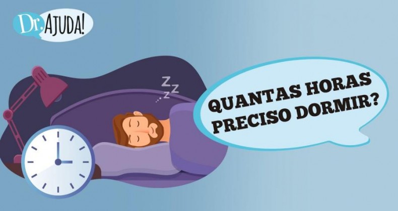 Quantas horas preciso dormir?