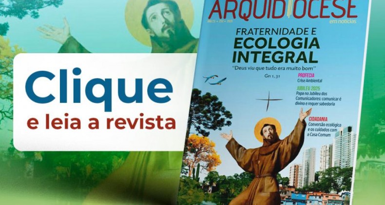 Chegou a sua revista católica de FEVEREIRO 2025!